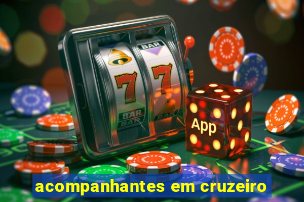 acompanhantes em cruzeiro